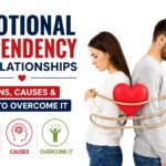 Emotional Dependency in Relationships