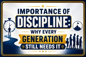 Importance of Discipline