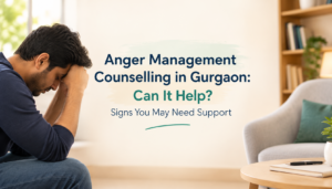 Anger Management Counselling in Gurgaon