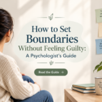How to Set Boundaries Without Feeling Guilty